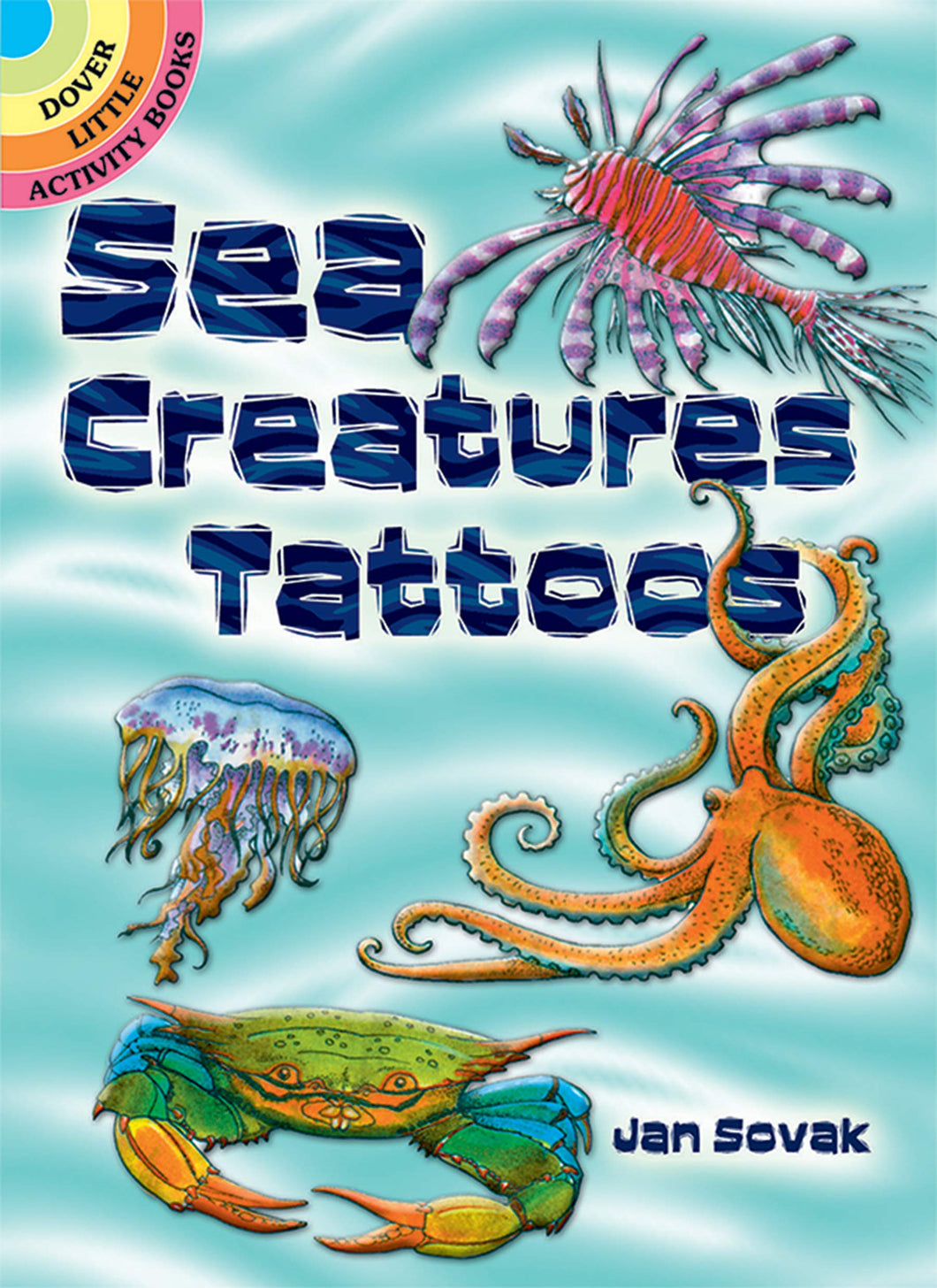 Little Activity Books Sea Creatures Tattoos by Jan Sovak