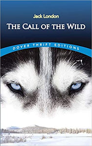 Call of the Wild by Jack London (Dover Thrift)