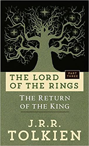 The Lord of the Rings, Book 3: The Return Of The King by J. R. R. Tolkien