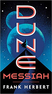 Dune Book 2: Dune Messiah by Frank Herbert