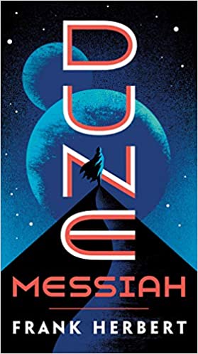Dune Book 2: Dune Messiah by Frank Herbert