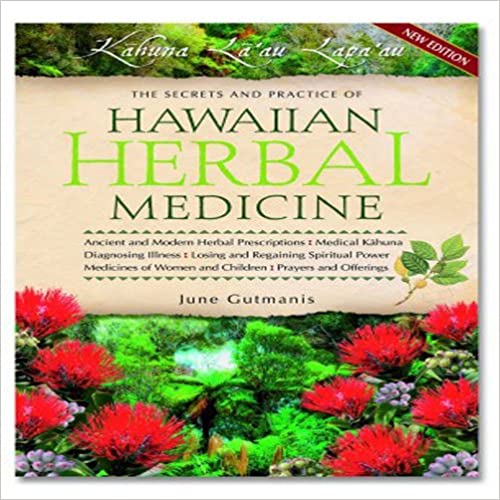 Hawaiian Herbal Medicine by June Gutmanis