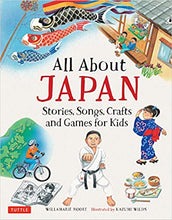 Load image into Gallery viewer, All About Japan: Stories, Songs, Crafts and Games for Kids (All About...countries) by Willamarie Moore
