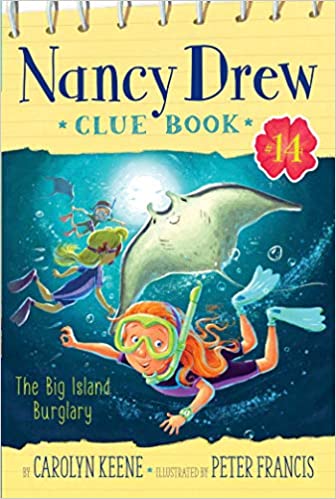Nancy Drew Clue Book #14: The Big Island Burglary by Carolyn Keene