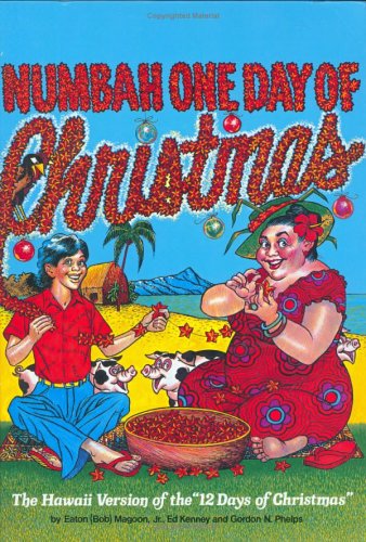 Numbah One Day of Christmas: The Hawaii Version of the 