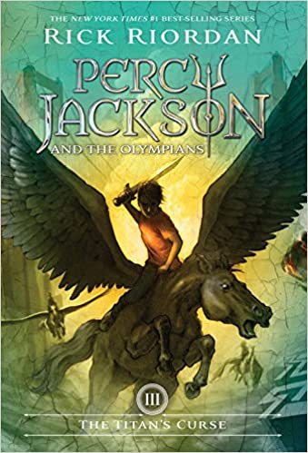 Percy Jackson and the Olympians, Book 3: The Titan's Curse by Rick Riordan