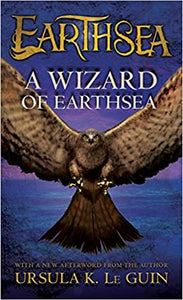 The Earthsea Cycle Book 1: A Wizard of Earthsea by Ursula K. Le Guin