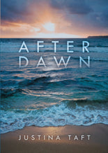 Load image into Gallery viewer, After Dawn by Justina Taft
