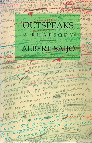 Outspeaks a Rhapsody by Albert Saijo