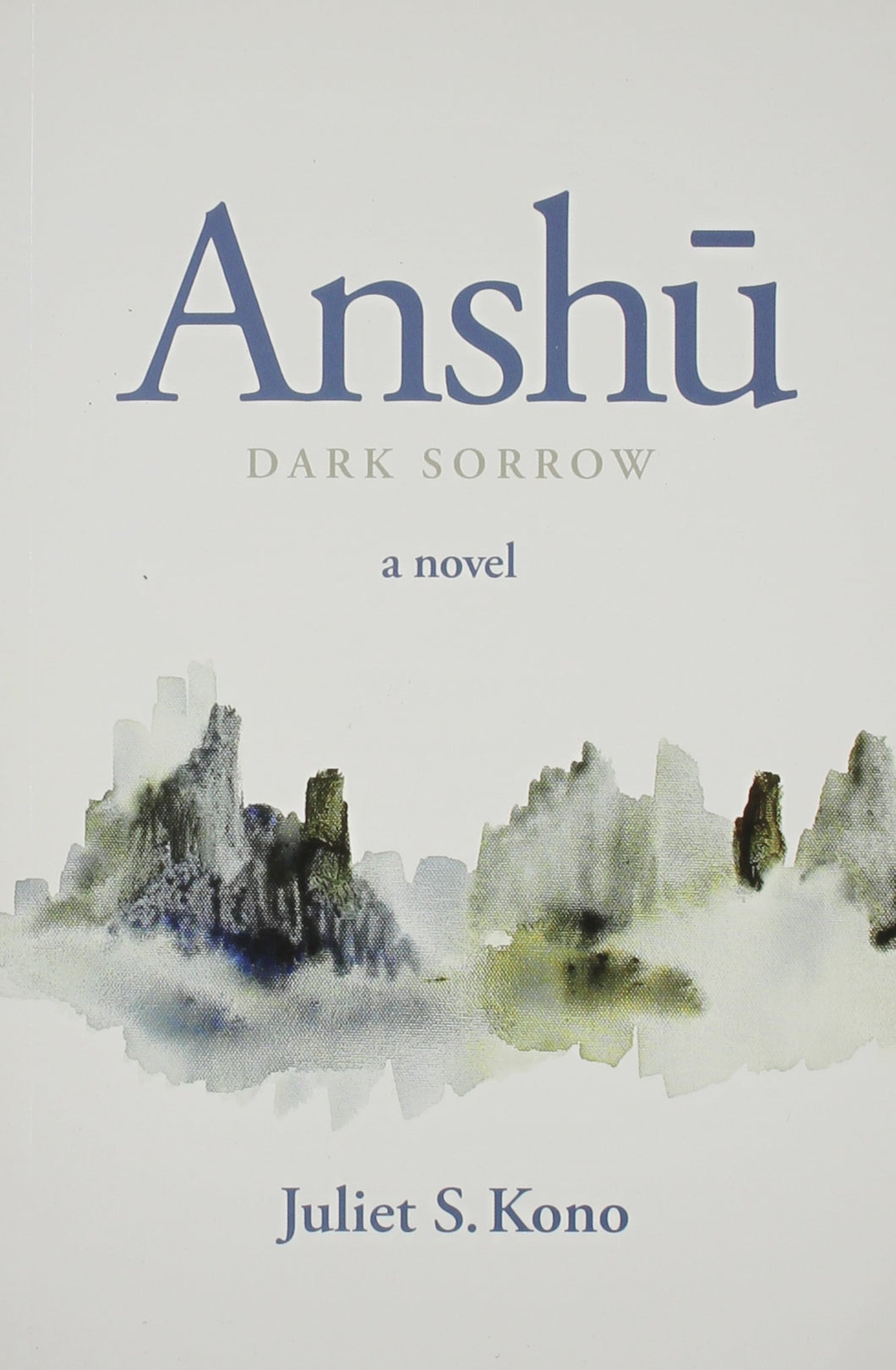 Anshū: Dark Sorrow by Juliet Kono