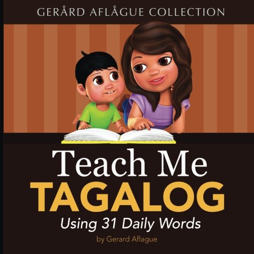 Teach Me Tagalog Using 31 Daily Words by Gerard Aflague
