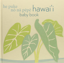 Load image into Gallery viewer, Hawaii Baby Book by Paige Bradbury
