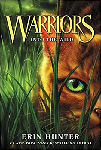 Warriors # 1: Into The Wild by Erin Hunter