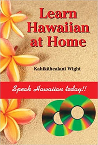 Learn Hawaiian at Home With CD by Kahikahealani Wight