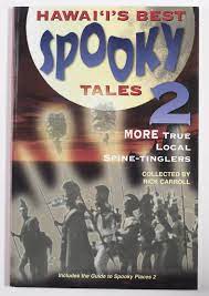 Hawaii's Best Spooky Tales 2 by Rick Carroll